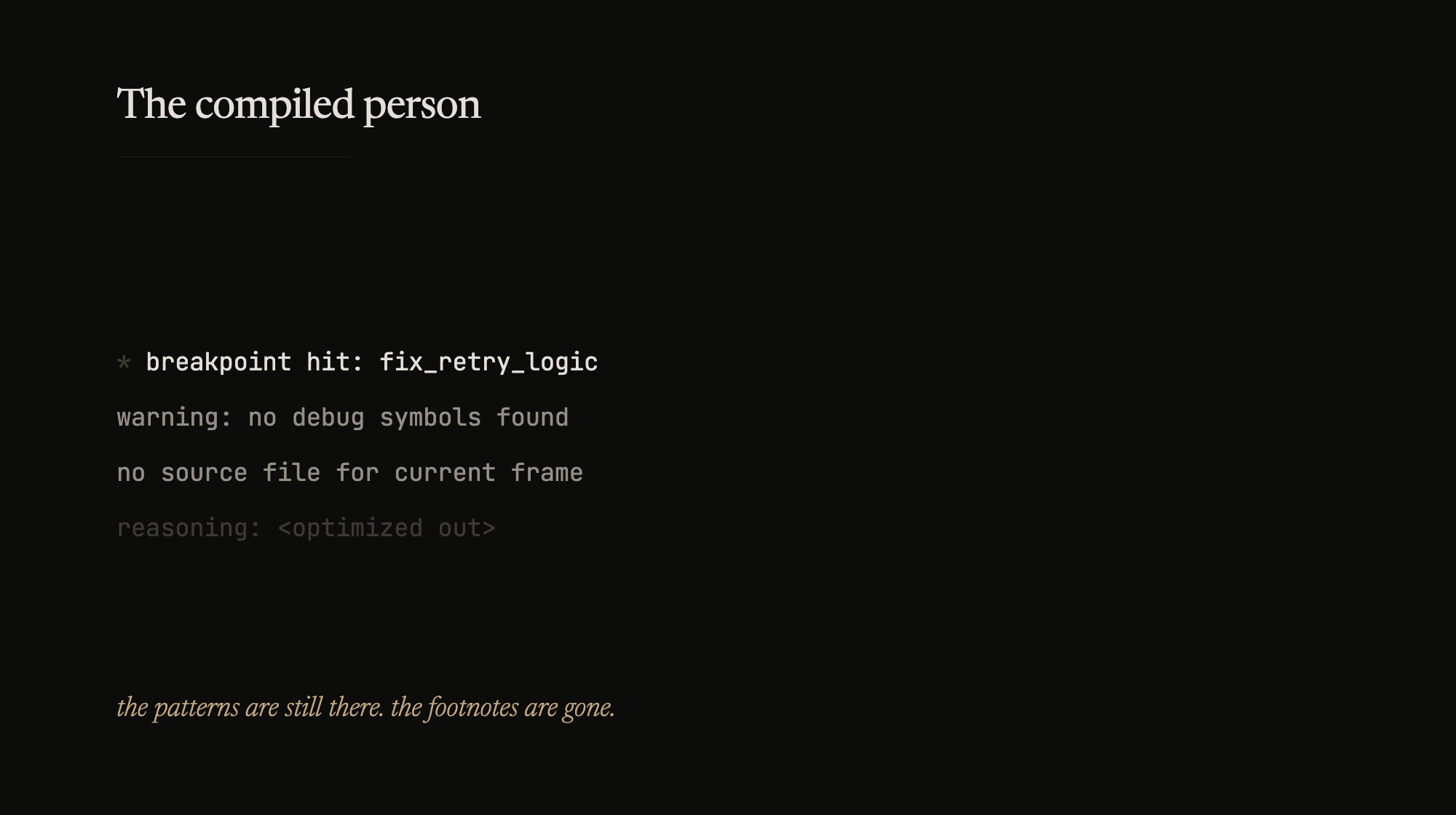 Breakpoint hit. No debug symbols found. Reasoning: optimized out.